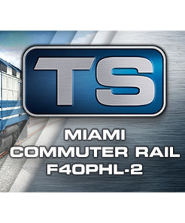 Train Simulator 2017 - Miami Commuter Rail F40PHL-2 Loco Add-On DLC Steam Key EUROPE